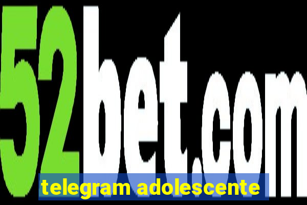 telegram adolescente